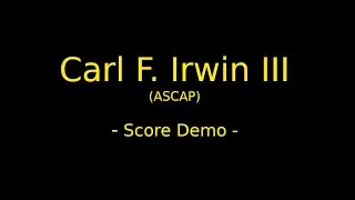 Carl Irwin - Film Score Demo