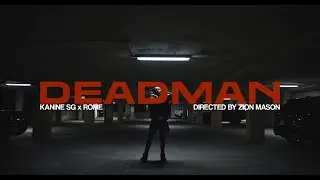 Kanine SG x Rome SG - Deadman [Official Music Video] (Dir. by Zion Mason)