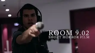 Room 9.02 - Short Horror Film