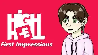 First Impressions | High Hell