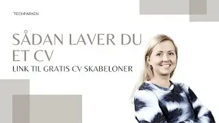 Gratis CV skabeloner og hvordan man laver et CV