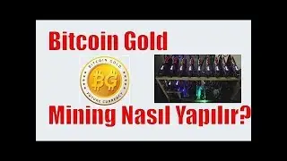 Bitcoin Gold Mining Nasıl Yapılır ?  Bitcoin Gold Madenciliğini Anlatim - Bitcoin Forum
