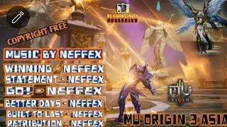 MU ORIGIN 3 ASIA | COPYRIGHT FREE | MUSIC BY NEFFEX | REXNORVIN TV