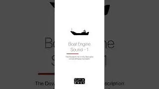 Boat Engine Sound 🚢 / Boat SFX #boat