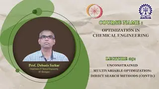 Lecture 29: Unconstrained Multivariable Optimization:  Direct Search Methods (Contd.)
