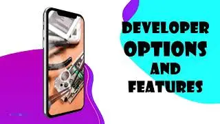 Developer Option All Secret Feature explain