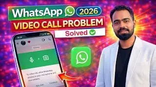 WhatsApp Video Call Problem Solved | WhatsApp Video Call Nahi Ho Rahi Fix | Tech Frack 