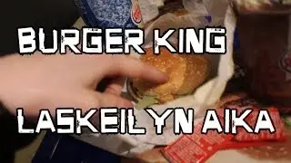 Burger king suomi - L&auml;skeilyn uusi aikakausi