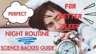 Perfect Night Routine for Better Sleep: Science-Backed Guide