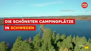 Die sch&ouml;nsten Campingpl&auml;tze in Schweden #SchwedenCamping