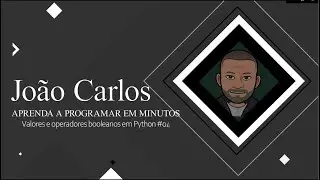 Aprenda Python #04 - Booleanos