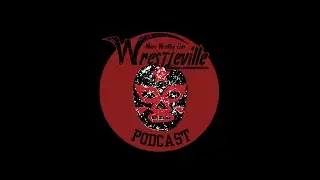 Wrestleville Podcast - NWA Superstars