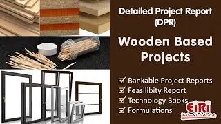 Wood Based Industry - Project Report for Bank Loan - Timber Industry