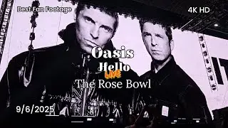 Oasis Live At The Rose Bowl - Hello - September 6, 2025 - Best Fan Video From The Show - 4KHD