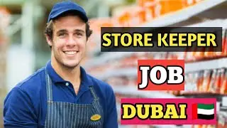 store keeper Job in Dubai || super market job in dubai || al madina super market job