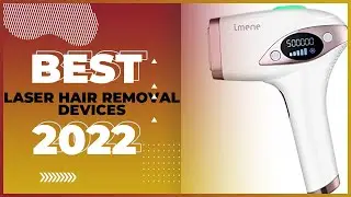 Best Laser Hair Removal Devices [Top Rated]