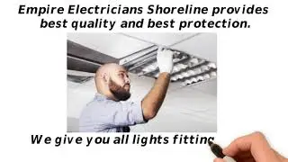 Electrician Shoreline WA - Affordable Electric Service
