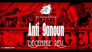 Brigade Rouge - Anti 9anoun