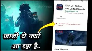 Faug Game Pre Registration problem  | your Device isn't compatible with this version problem??