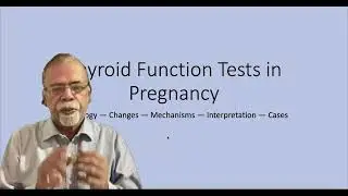 Maternal Medicine- Thyroid Function Tests in Pregnancy#thyroid #pregnancy #medical