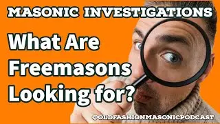 Freemasonry and Masonic Investigations (WHAT HAPPENS) - S2 E63