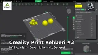 🔍 Creality Print Rehberi #3 | Dolgu Ayarları, Duvar Kalınlıkları ve Baskı Desenleri
