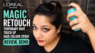 L'Oreal Paris Magic Retouch Temporary Root Touch Up Hair Colour Spray Review, Demo @FindHere KuchBhi