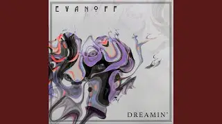 Dreamin'