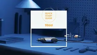 Dremel&reg; - QuickStart Guide 3200