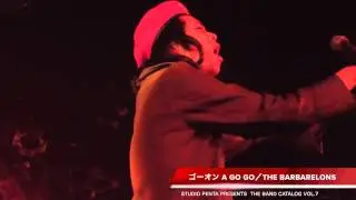 THE BARBARELONS - ゴーオン A GO GO @The Band Catalog vol.7