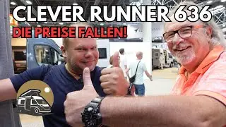 Clever Runner 636 Campervan! 🚐💥 | G&uuml;nstigere Preise im Vergleich zum Vorjahr