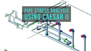 Online Pipe Stress Analysis using Caesar II Certificate Course