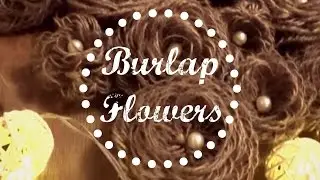 DIY Burlap Flowers - Easy | Preeti Petals