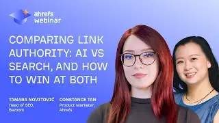 Comparing Link Authority: AI vs Search, and how to win at both (Ahrefs x Bazoom)