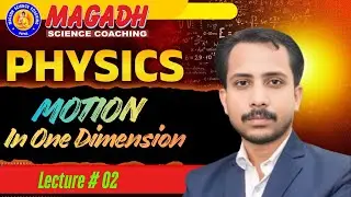 11th Physics Motion in One Dimension (L-02) Class - 16