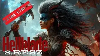 Hellblade 🤠 2. rész - EXTRA STREAM | Magyar felirattal