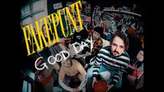 fakepunt - Good Day (Official Music Video)