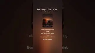 Every Night I Think of You