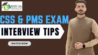 CSS & PMS Interview Tips 2026 | How to Pass  Interview | Khudi Talks