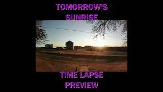 TOMORROW'S Sunrise Time Lapse PREVIEW - Sunrise W/Ken 02-10-23 #shorts