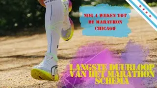 Langste duurloop van het marathon schema - Nog 4 weken tot de marathon Chicago