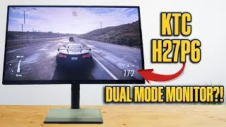 Лучшее из двух миров? Обзор двухрежимного монитора KTC H27P6