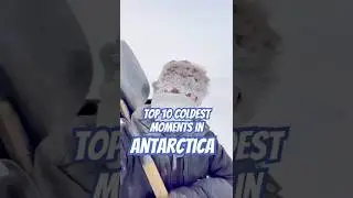 Top 10 coldest moments in #antarctica