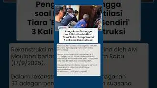 Pengakuan Tetangga soal Pintu Kos Mutilasi Tiara Buka-Tutup Sendiri sampai 3 Kali saat Rekonstruksi