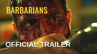 Barbarians (2022) - Official Trailer 1 (HD)