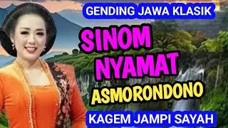 SINOM NYAMAT DAN ASMORONDONO JENGGLENG GENDING JAWA KLASIK KAGEM JAMPI SAYAH.