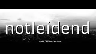 Как произносится notleidend на немецком языке?