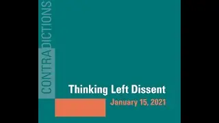 Workshop Thinking Left Dissent / January 15, 2021