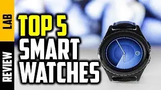 ▶️Best Smartwatches 2019 | Top 5 Smartwatches