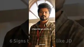 ✨6 signs that you are like JD✨ // #thalapathy #vijay #jd